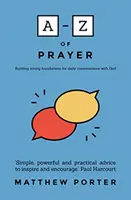 A-Z a rugăciunii - A-Z of Prayer