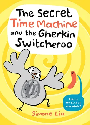 Mașina secretă a timpului și Gherkin Switcheroo - The Secret Time Machine and the Gherkin Switcheroo
