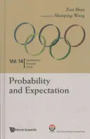 Probabilitate și așteptare: În olimpiadele și concursurile de matematică - Probability and Expectation: In Mathematical Olympiad and Competitions