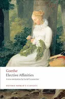 Afinități elective - Elective Affinities