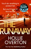 Runaway - De la autorul bestsellerului Richard & Judy Baby Doll - Runaway - From the author of Richard & Judy bestseller Baby Doll