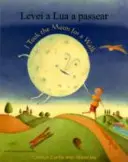 Am luat Luna la plimbare - I Took the Moon for a Walk