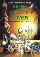 More Short & Shivery: Treizeci de povești terifiante - More Short & Shivery: Thirty Terrifying Tales