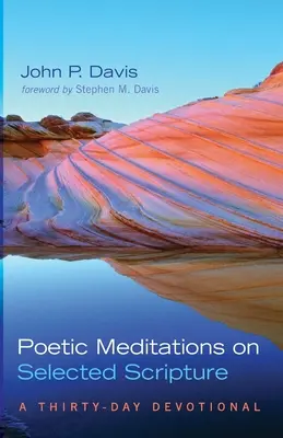 Meditații poetice asupra Scripturii selectate - Poetic Meditations on Selected Scripture