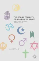 Egalitatea socială a religiei sau a credinței - The Social Equality of Religion or Belief