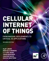 Internetul celular al obiectelor: De la implementări masive la aplicații critice 5g - Cellular Internet of Things: From Massive Deployments to Critical 5g Applications