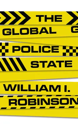 Statul polițienesc global - The Global Police State