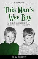 Băiețelul acestui om - This Man's Wee Boy