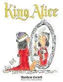 Regele Alice - King Alice