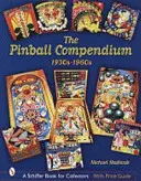 Compendiul Pinball: anii 1930-1960 - The Pinball Compendium: 1930s-1960s