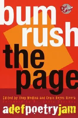 Bum Rush the Page: Un Def Poetry Jam - Bum Rush the Page: A Def Poetry Jam