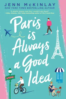Parisul este întotdeauna o idee bună - Paris Is Always a Good Idea