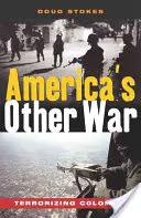 Celălalt război al Americii: terorizarea Columbiei - America's Other War: Terrorizing Colombia