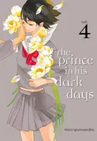 Prințul în zilele sale întunecate 4 - The Prince in His Dark Days 4