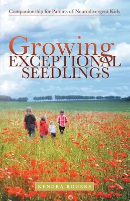 Cultivarea puieților excepționali: Companie pentru părinții copiilor neurodivergenți - Growing Exceptional Seedlings: Companionship for Parents of Neurodivergent Kids