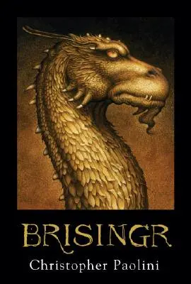 Brisingr: Sau, cele șapte promisiuni ale lui Eragon Shadeslayer și Saphira Bjartskular - Brisingr: Or, the Seven Promises of Eragon Shadeslayer and Saphira Bjartskular