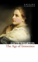 Vârsta inocenței (Collins Classics) - The Age of Innocence (Collins Classics)