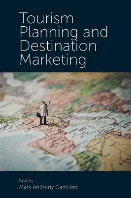 Planificarea turismului și marketingul destinațiilor - Tourism Planning and Destination Marketing
