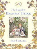 The Complete Brambly Hedge (Brambly Hedge)