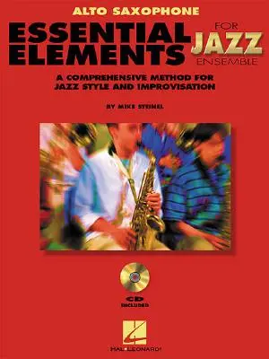 Elemente esențiale pentru ansamblul de jazz o metodă cuprinzătoare pentru stilul și improvizația de jazz - Essential Elements for Jazz Ensemble a Comprehensive Method for Jazz Style and Improvisation
