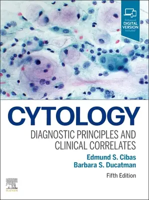 Citologie - Principii de diagnostic și corelații clinice - Cytology - Diagnostic Principles and Clinical Correlates