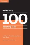 Penny Ur's 100 Teaching Tips Pocket Editions: Cambridge Handbooks pentru profesorii de limbi străine - Penny Ur's 100 Teaching Tips Pocket Editions: Cambridge Handbooks for Language Teachers
