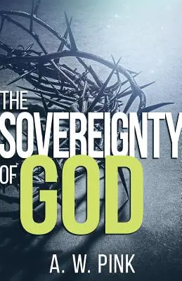 Suveranitatea lui Dumnezeu - Sovereignty of God