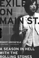 Exil pe Main Street: Un sezon în iad cu Rolling Stones - Exile on Main Street: A Season in Hell with the Rolling Stones