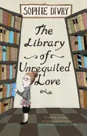 Biblioteca iubirii neîmpărtășite (Library of Unrequited Love) - Library of Unrequited Love
