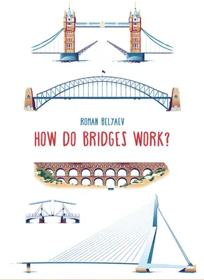 Cum funcționează podurile? - How Do Bridges Work?