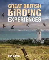 Marile experiențe britanice de birdwatching - Great British Birding Experiences