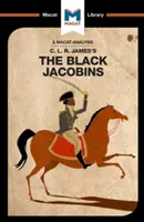 An Analysis of C.L.R. James's the Black Jacobins