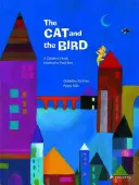 Pisica și pasărea: O carte pentru copii inspirată de Paul Klee - The Cat and the Bird: A Children's Book Inspired by Paul Klee