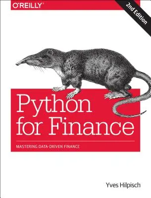Python pentru finanțe: Mastering Data-Driven Finance - Python for Finance: Mastering Data-Driven Finance