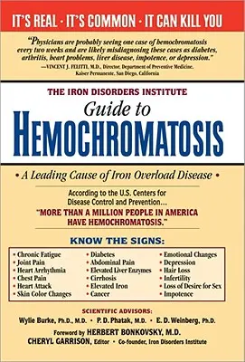 Ghidul Institutului Tulburărilor Fierului pentru Hemocromatoză - The Iron Disorders Institute Guide to Hemochromatosis