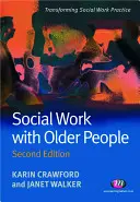 Asistență socială pentru persoanele în vârstă - Social Work with Older People