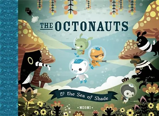 Octonauții și Marea de Umbră - The Octonauts and the Sea of Shade