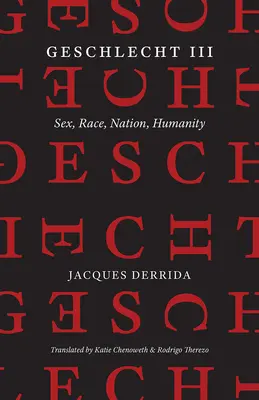Geschlecht III: Sex, rasă, națiune, umanitate - Geschlecht III: Sex, Race, Nation, Humanity