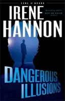 Iluzii periculoase - Dangerous Illusions