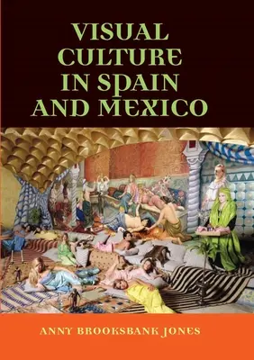 Cultura vizuală în Spania și Mexic - Visual Culture in Spain and Mexico