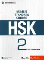 Curs standard HSK 2 - Cartea profesorului - HSK Standard Course 2 - Teacher s Book