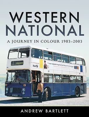 Western National: O călătorie în culori, 1983-2003 - Western National: A Journey in Colour, 1983-2003