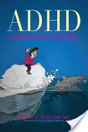 ADHD - A trăi fără frâne - ADHD--Living Without Brakes