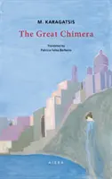 Marea Chimeră - Great Chimera