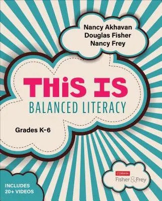This Is Balanced Literacy, Grades K-6