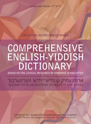 Comprehensive English-Yiddish Dictionary: Revizuit și extins - Comprehensive English-Yiddish Dictionary: Revised and Expanded