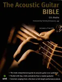 Biblia chitarei acustice - Acoustic Guitar Bible