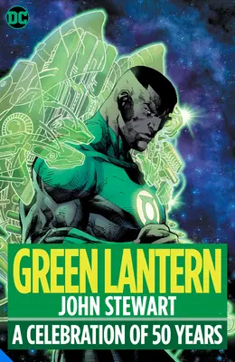 Green Lantern: John Stewart - O celebrare de 50 de ani - Green Lantern: John Stewart - A Celebration of 50 Years