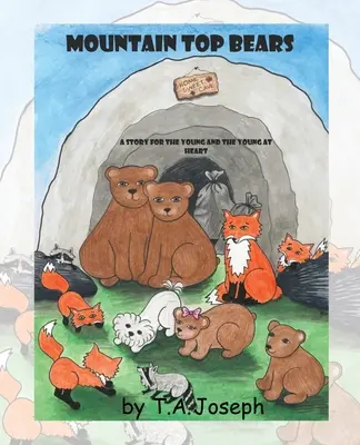 Urșii din vârful muntelui - The Mountain Top Bears