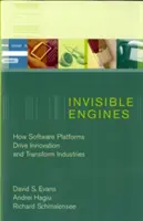 Invisible Engines: Modul în care platformele software stimulează inovarea și transformă industriile - Invisible Engines: How Software Platforms Drive Innovation and Transform Industries